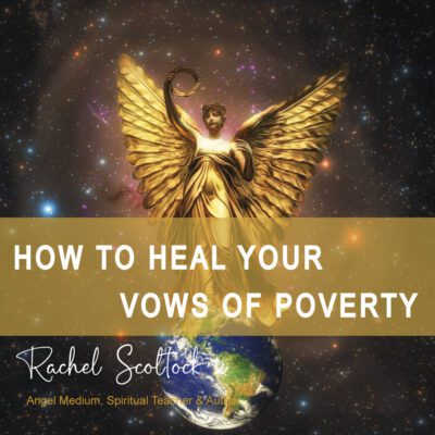 How to Heal Your Vows of Poverty