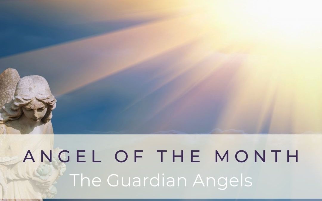 The Guardian Angels and All They Do For Us