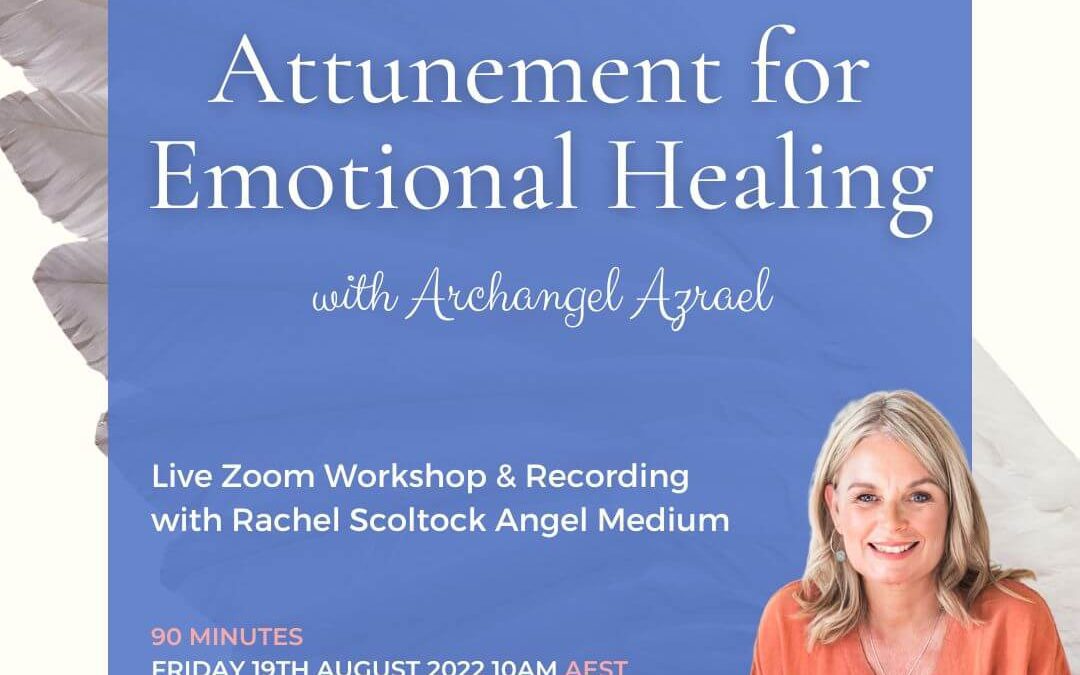 Attunement for Emotional Healing with Archangel Azrael