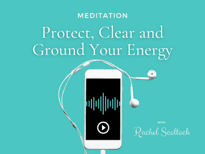 Protect, Clear and Ground Your Energy Meditation mp3