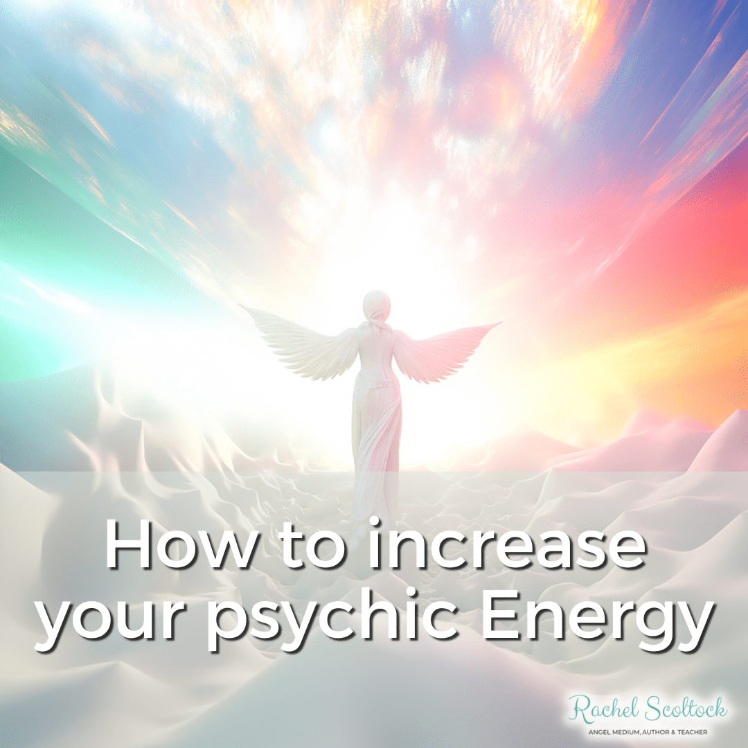How To Increase Your Psychic Energy